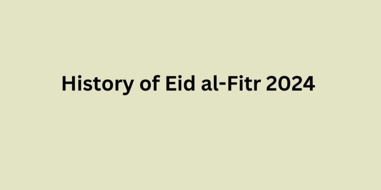 History of Eid al-Fitr 2024