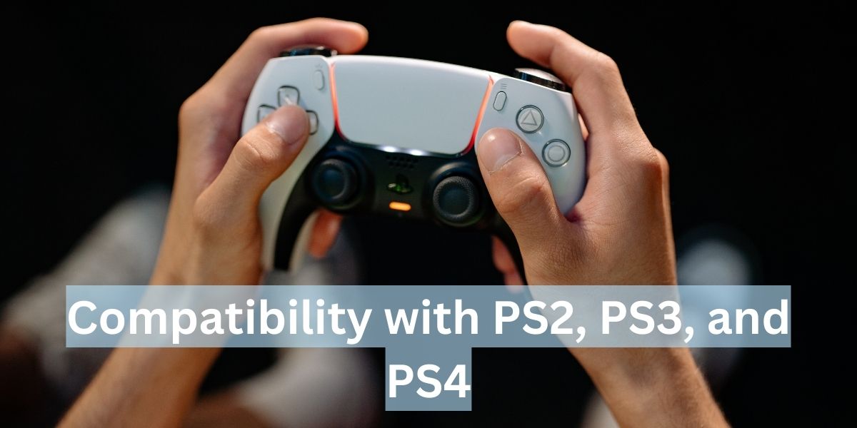 Is the PS5 backwards compatible with PS2, PS3, and PS4 games?