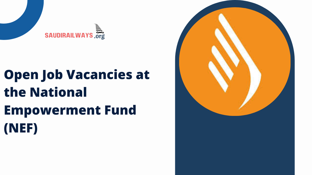 Open Job Vacancies at the National Empowerment Fund (NEF)