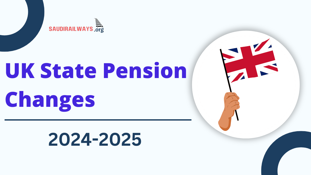 UK State Pension Changes 2024 State Pension Changes from 2024 and 2025, You Should Know