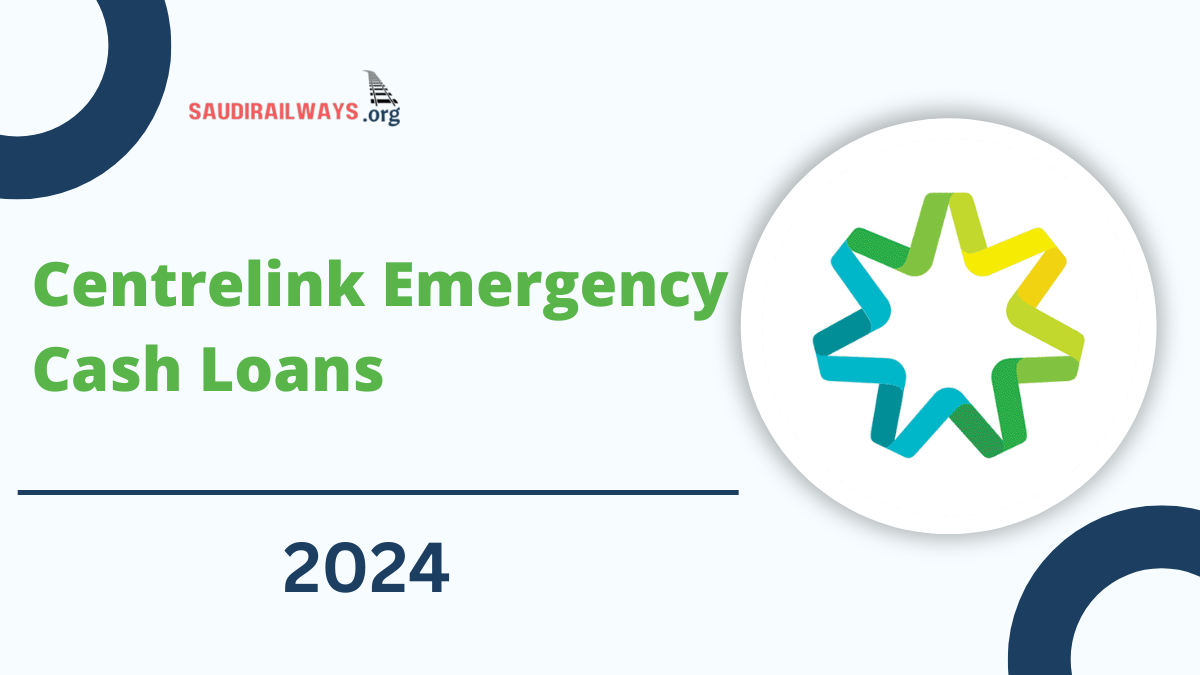 Centrelink Emergency Cash Loans 2024, Check Payment Dates & Eligibility