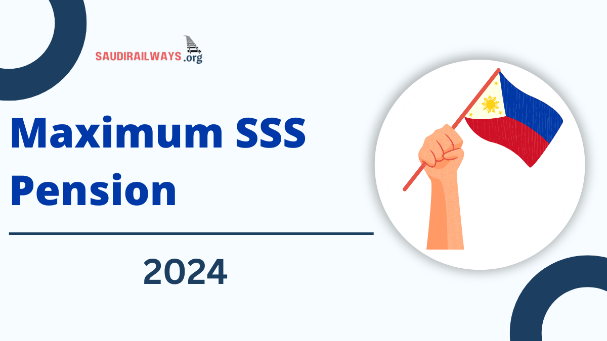 Maximum SSS Pension 2024: What is the Maximum Amount You Can Get From SSS