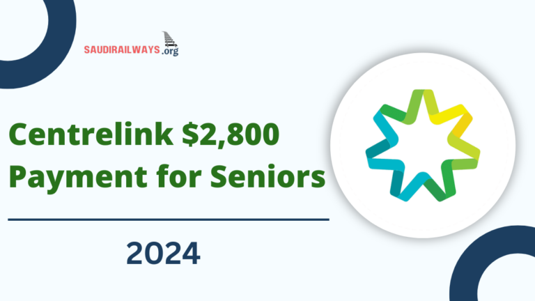 Centrelink $2,800 Payment for Seniors: Confirming Eligibility and Important Dates