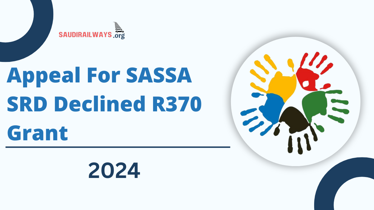 How To Appeal For SASSA SRD Declined R370 Grant, Check Post For Declined Reasons