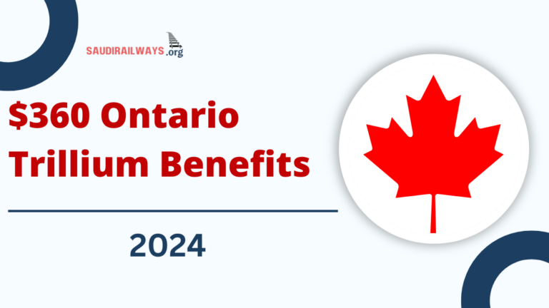 $360 Ontario Trillium Benefits 2024 – OTB Payment Date & Eligibility