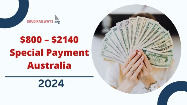 $800 – $2140 Special Payment Australia