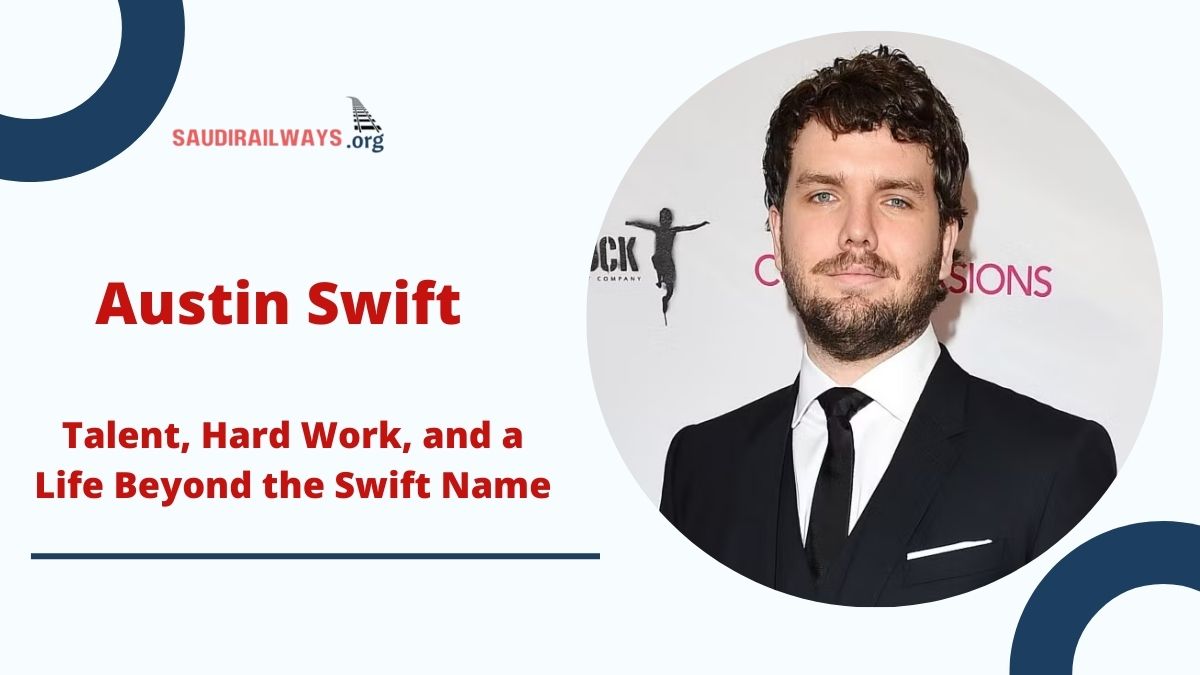 Austin Swift: Talent, Hard Work, and a Life Beyond the Swift Name