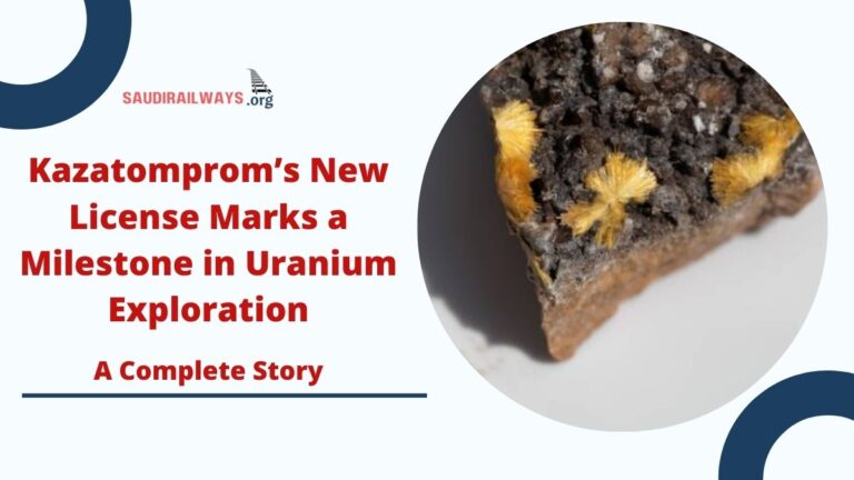 Kazatomprom’s New License Marks a Milestone in Uranium Exploration