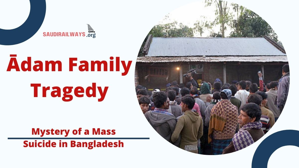 The Ādam Family Tragedy: Unraveling the Mystery of a Mass Suicide in Bangladesh