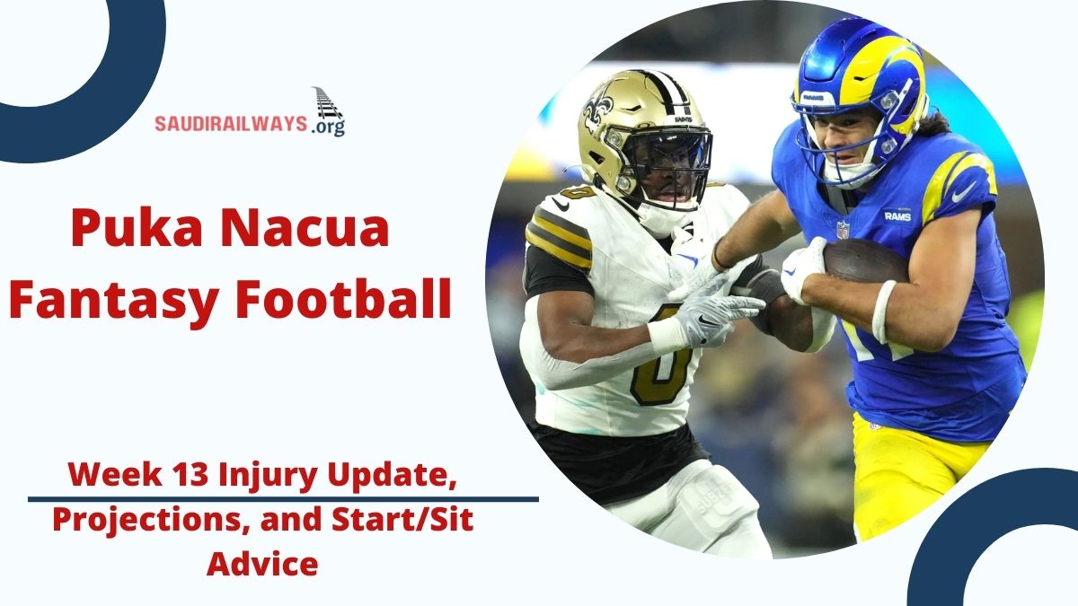 Puka Nacua Fantasy Football: Week 13 Injury Update, Projections, and Start/Sit Advice