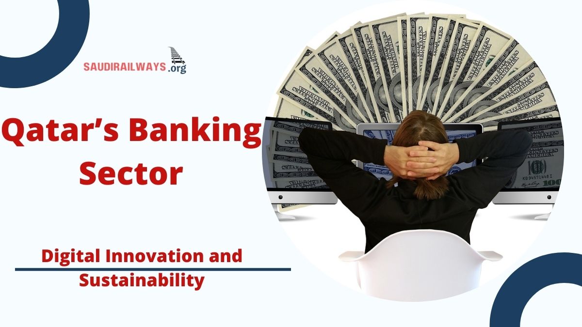 Qatar’s Banking Sector: Digital Innovation and Sustainability in 2024