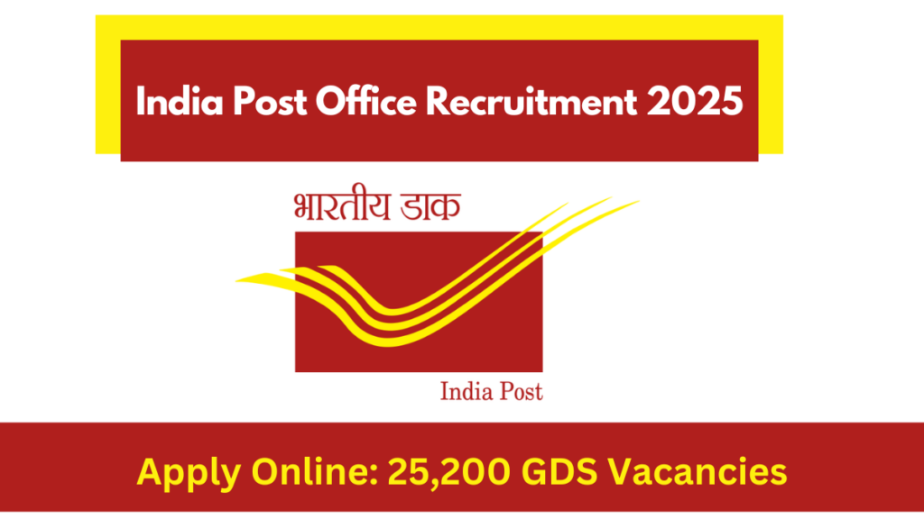 India Post GDS Recruitment 2025: A Golden Opportunity to Apply For 25,200 GDS Vacancies